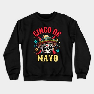 Cinco De Mayo Skull Crewneck Sweatshirt